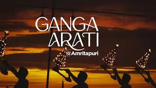Ganga Arati offered in front of Amma - Live - Amritapuri