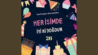 İyi Ki Doğdun Yelda