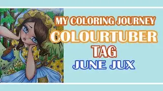Colourtuber Tag: #JuneJux  _ My Coloring Journey