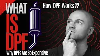 What Is DPF | How DPF Works | Why DPFs Are So Expensive??