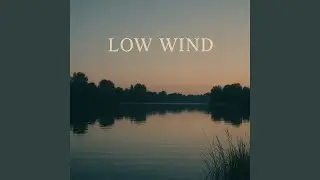 Low Wind
