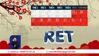 Mùa đông khắc nghiệt ở nhiều quốc gia, Tết năm nay Việt Nam có rét? | VTV24