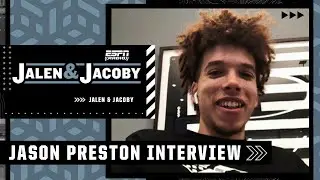 NBA prospect Jason Preston describes his journey from Ohio to the draft | Jalen and Jacoby