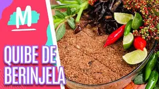 Quibe de Berinjela  - Mulheres (15/03/2021)