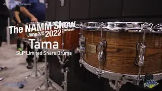 NAMM 2022 - Tama SLP Limited Snare Drums - AmericanMusical.com