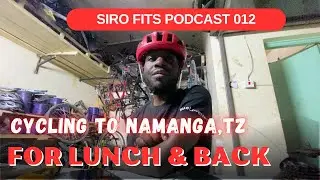 Podcast 012: Cycling to Namanga, Tanzania for lunch and back to