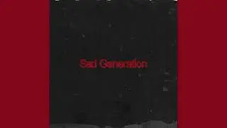 Palaye Royale - Sad Generation