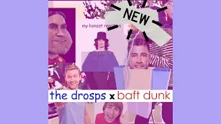 Baft Dunk x The Drosps - Let The Drosps Be (Single)