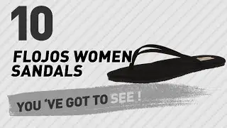 Flojos Women Sandals // New & Popular 2017