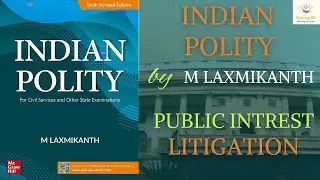 Public Intrest Litigation [ PIL ] | Meaning, Features and scope of PIL Indian polity by M laxmikanth