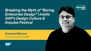 Breaking the Myth of &ldquo;Boring Enterprise Design&rdquo; | Inside SAP&rsquo;s Design Culture & Impulse Festival
