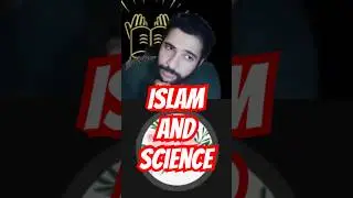 What is Islam&rsquo;s view of science?🧪
