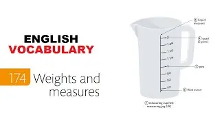 English Vocabulary - part 174/180 - Weights and measures
