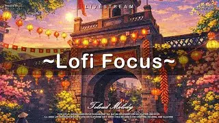 Lofi Focus – Lofi for New Year Reset | TCLOUD MELODY