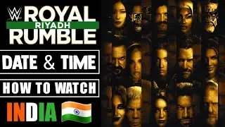 Royal Rumble 2026 Date & Time in India | How to Watch WWE Royal Rumble in india