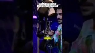 Pesaje explosivo: Westcol vs Bautista