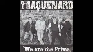 Traquenard - We Are The Frime(Full EP - Released 2003)