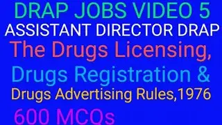 Drugs Licensing, Registration & Advertising Rules,1976 | DRAP Assistant Director Exam Preparation