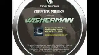 Christos Fourkis - Wisherman (Marcelo Tocco Remix)