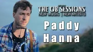 Paddy Hanna | The Flesh of Julie Andrews | The OB Sessions