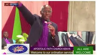Apostolic Faith Church Ordination Service at Kikopey Conference Center, Gilgil - Saturday 25/10/2025