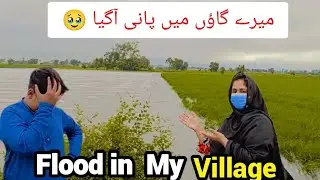Flood in My Village 😭 | Daska k Sath Village Me Selab Aa Gya 🥹 | Bht Nuksan Ho Gya | Syeda Anfaal