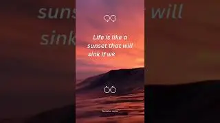 Life is like a sunset #quote #lifelessons #life #sunset #quotes