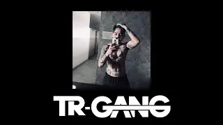 TR-Gang ft. Bindi the first - Burn