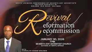 Old Road SDA Church Antigua LIVE Stream 30th January 2026 || Revival || Evangelist Eugene Benjamin