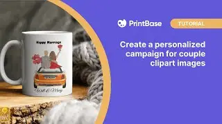 PrintBase | Tutorial - Create a personalized campaign for couple clipart images