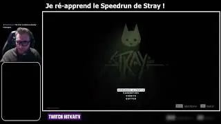 🟠Speedrun Stray - Objectif SUB 1h30🟠(j'ai PB 1h27m32s)
