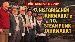 Er&ouml;ffnungsfeier - 17. Historischer Jahrmarkt & 10 Steampunk Jahrmarkt Bochum 2026 - Jahrhunderthalle