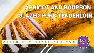 How to Make Apricot Bourbon Glazed Pork Tenderloin in Under 30 Minutes!