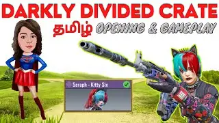 Darkly Divided Crate opening | Seraph Kitty Six Game Play | COD Tamil | Call Of Duty Mobile | T&scaron;义