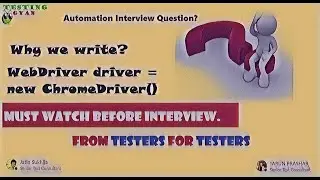 Why WebDriver driver = new Chromedriver() |WebDriver Interface | Testing Interview Question|Selenium