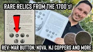 A Metal Detecting Miracle ! Rev War Regimental Button, 7 NJ Coppers, Nova & More Untouched Colonial