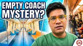 Why Delhi Metro's Women's Coaches are Mostly Empty?