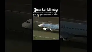 Midnight Emergency Landing! ✈️ | Stunned After Nose Gear Failure #aviation  #emergency #pilotlife