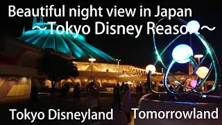 【Tokyo Disney Resort】Beautiful night view in Japan ～Tokyo Disney Resort～Tokyo Disneyland