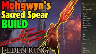 Elden Ring Mohgwyn's Sacred Spear LEVEL 125 BUILD