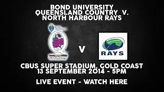 Buildcorp NRC: QLD Country v North Harbour Rays