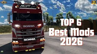 ETS2 1.57 | Top 6 Best Mods (January 2026) | Realistic POV 4K Ultra HD | #ets2