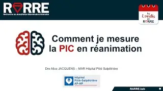 Lundi RARRE#32 La PIC en réanimation