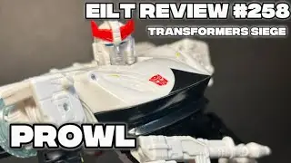 Eilt review #258 Transformers WFC siege Prowl review  