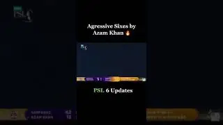 Azam Khan Sixes || HBL PSL 6 2021 || Quetta Gladiator V Peshawar Zalmi