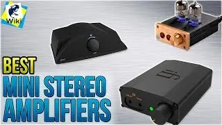 10 Best Mini Stereo Amplifiers 2018
