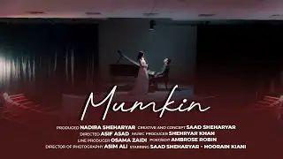 Mumkin - Saad Sheharyar | Prod. by Shehryar Khan