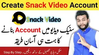 Snack video Account Kaise Banaye || How to Create Account on Snack Video Application