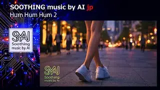 [ Chill Pop, groovy bassline ] music played by AI / Hum Hum Hum 2