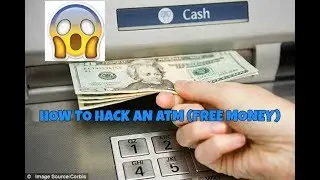 HOW TO HACK ATM MACHINE *LEGAL* (FREE MONEY)